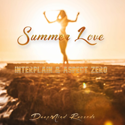 Interplain & Aspect Zero - Summer Love (Original Mix)