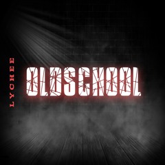 LYCHEE - OLDSCHOOL(Free download)