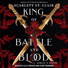 [Free] EBOOK 💛 King of Battle and Blood: Adrian X Isolde Series, Book 1 by  Scarlett