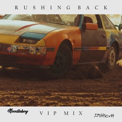 Flume - Rushing Back (Noodleboy X Difficvlt Remix) (Difficvlt's VIP)