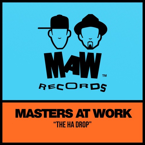 The Ha Drop (Kenny Dope Remix)