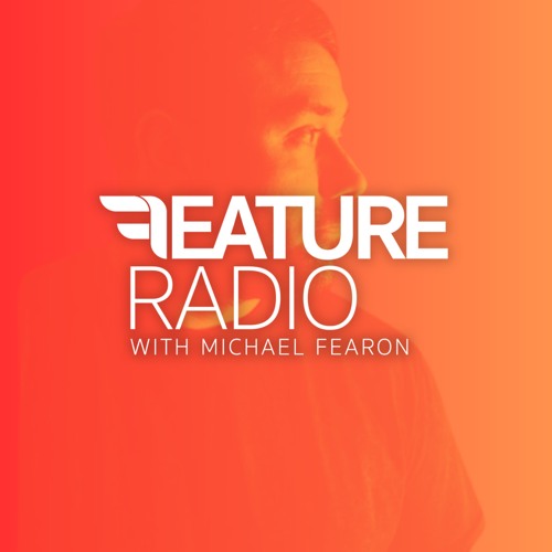#029 Feature Radio with Michael Fearon