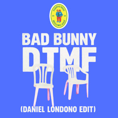 Bad Bunny - DtMF (Daniel Londono Edit)