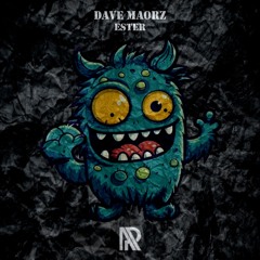 APR153 Dave Maorz - Ester (Original Mix)