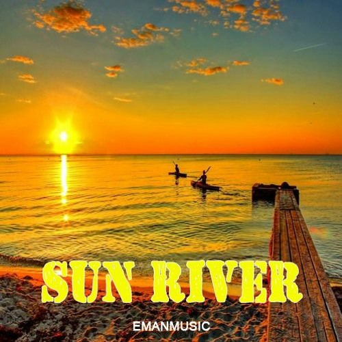Listen to (No Copyright) Sun River • Lounge & Relaxing Background  Instrumental Music For Videos (DOWNLOAD MP3) by EmanMusic in Best No  Copyright Background Music (Download MP3) playlist online for free on