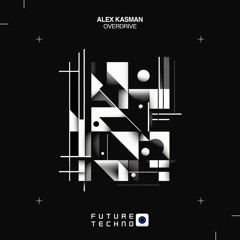 Alex Kasman - Space Drive [Future Techno Records]