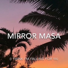 Mirror Masa (Tribute)