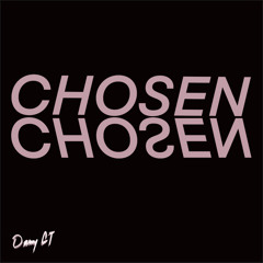 Chosen