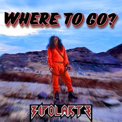 Where To Go?