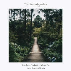 Zankee Gulati - Musafir (Original Mix)