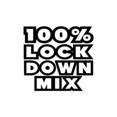100% Lock Down Mix - Jase H House