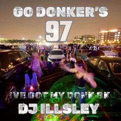 GO DONKER'S 97 - IVE GOT MY DONK BK