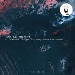 TAMER FOUDA - FEEL MY FIRE (ORIGINAL MIX)