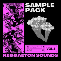 ESSENTIAL SAMPLE PACK - REGGAETON SOUNDS VOL.1 (FREE)