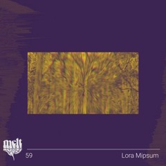 melt mix vol. 59 - Lora Mipsum