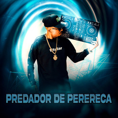 Predador de Perereca (Remix)