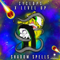Cyclops x LEVEL UP - Shadow Spells