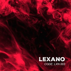 Lexano - Code: LXN #003 (Hardtechno,Hard Dance)