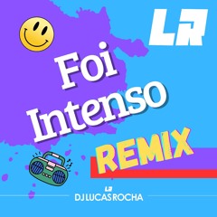 Zé Neto & Cristiano - Foi Intenso (Dj Lucas Rocha House Remix)