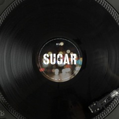 Sugar - HUD (Original Mix)