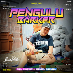 PENGULU MEDAN - UD.BARKER #A17 - GIAN GINTING x DANIEL TARIGAN