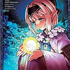 Download ⚡️ [PDF] The Unwanted Undead Adventurer (Manga) Volume 9