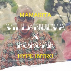 BEP ft. Ozuna - Mamacita (Villanueva x Porcar Hype Intro)