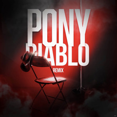 DJ Diablo - Pony (Kizomba Remix Douceur)-[ 2020 ]