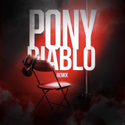 DJ Diablo - Pony (Kizomba Remix Douceur)-[ 2020 ]