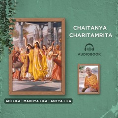 Audiobook | Sri Chaitanya Charitamrita