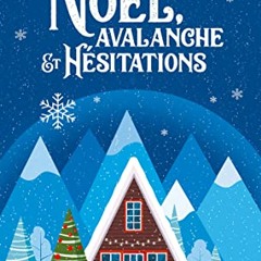 Noël, avalanche et hésitations télécharger gratuitement en format PDF du livre - 5H7BZJL53e