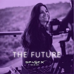 Rádio SpaceSex _ The Future - Ana Serroni