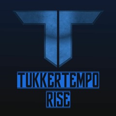 TukkerTempo - Rise [FREE RELEASE]