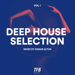 Deep House Set Hits Of Autumn 2019 (Mixed By Osman ALTUN) #1