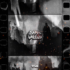 Dark Valley