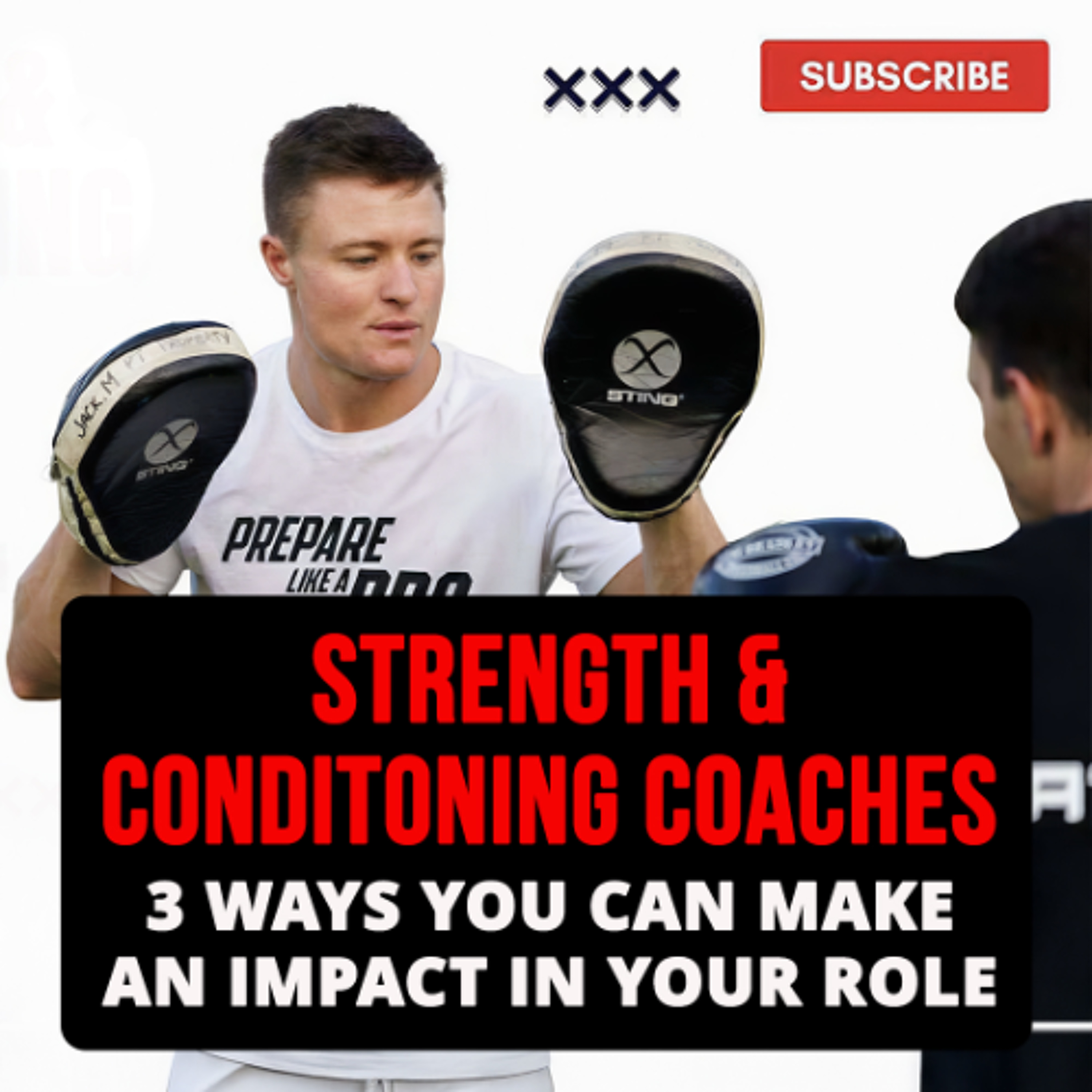 #149 - 3 Ways Strength & Conditioning Coaches Can Make an Impact in Their Role