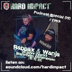Wanja & Babbax [Hard Impact Podcast Special] @ 20 Jahre Zybrixx - Stammheim Aschersleben [10.12.22]
