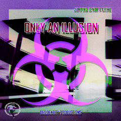Only An Illusion