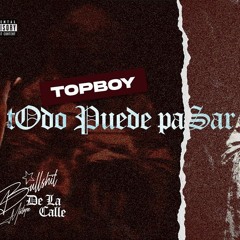 Topboy - Todo Puede Pasar