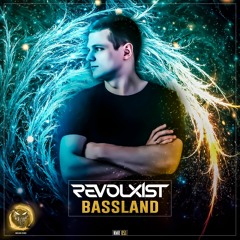 Revolxist - Bassland