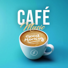 Café Music 2025 ☕️ Coffee Shop Vibes for Good Morning!