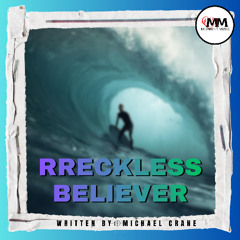 Reckless Believer