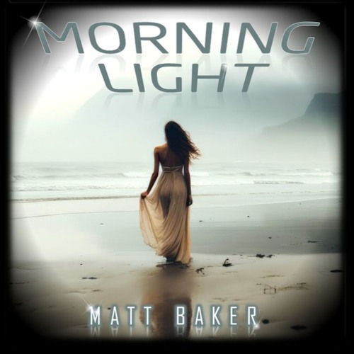 Morning Light - Matt Baker