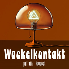 Wackelkontakt (Justin Pollnik & KICKARTZ Remix)
