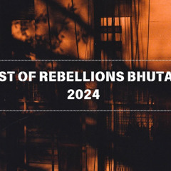 Rebellions Bhutan DJ Karma Mashup