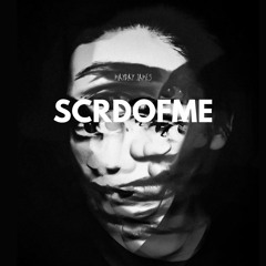 SCRDOFME (HYPER POP)
