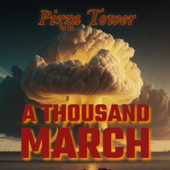 Pizza Tower - A Thousand March / WAR [Metal Cover]