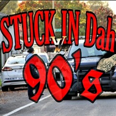 YoungLech aka Da MilkMan - Stuck IN Dah 90s