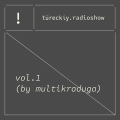 tureckiy.radioshow_vol.1 (by multikraduga)