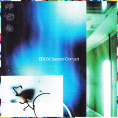 ED051: Second Contact